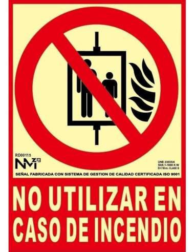 Señal A00415 "No Utilizar en Caso de Incendio" NORMALUZ
